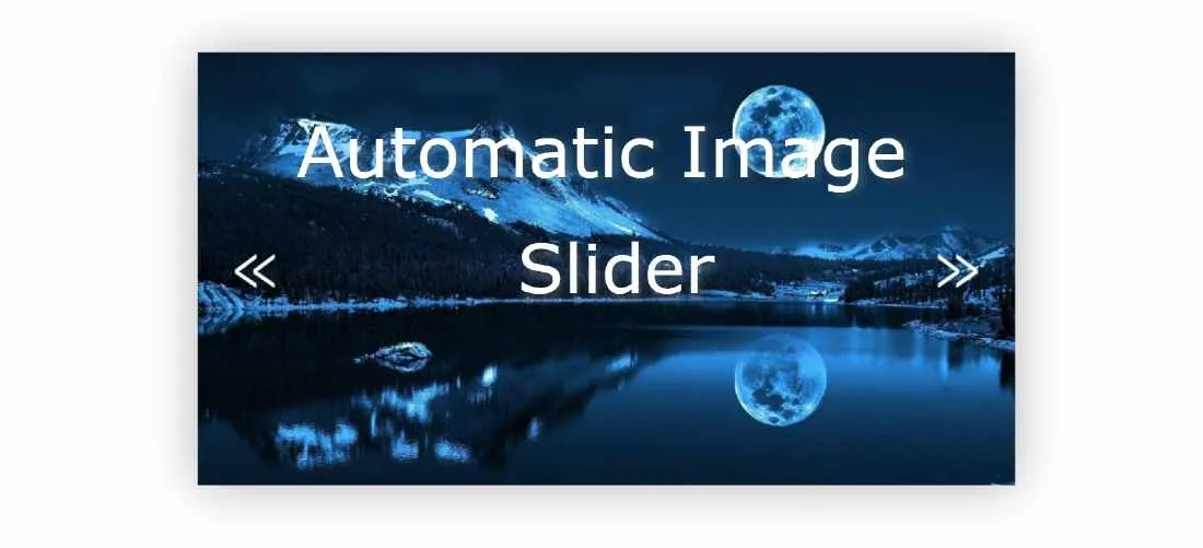 Automatic Image Slider in HTML CSS & JavaScript