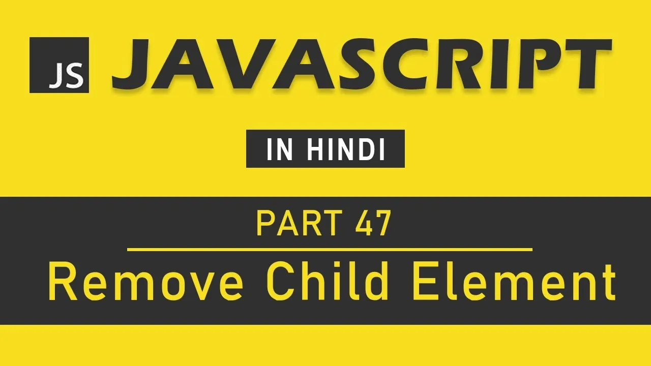 mastering-javascript-for-beginner-remove-child-element-in-javascript