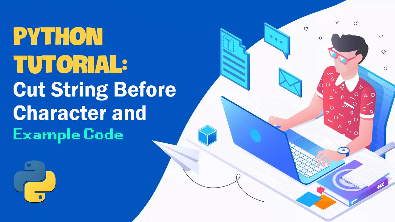 python-tutorial-cut-string-before-character-and-example-code