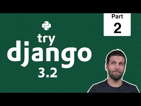 Python & Django 3.2 Tutorial - Demo
