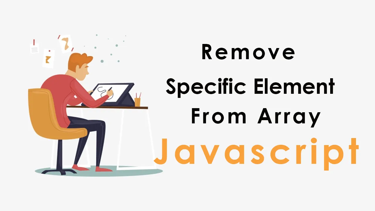  Remove Specific Element From Array in Javascript