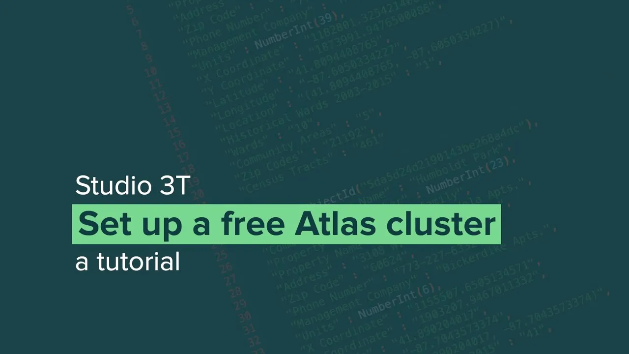 Instructions For Set Up A Free MongoDB Atlas Cluster with Studio 3T