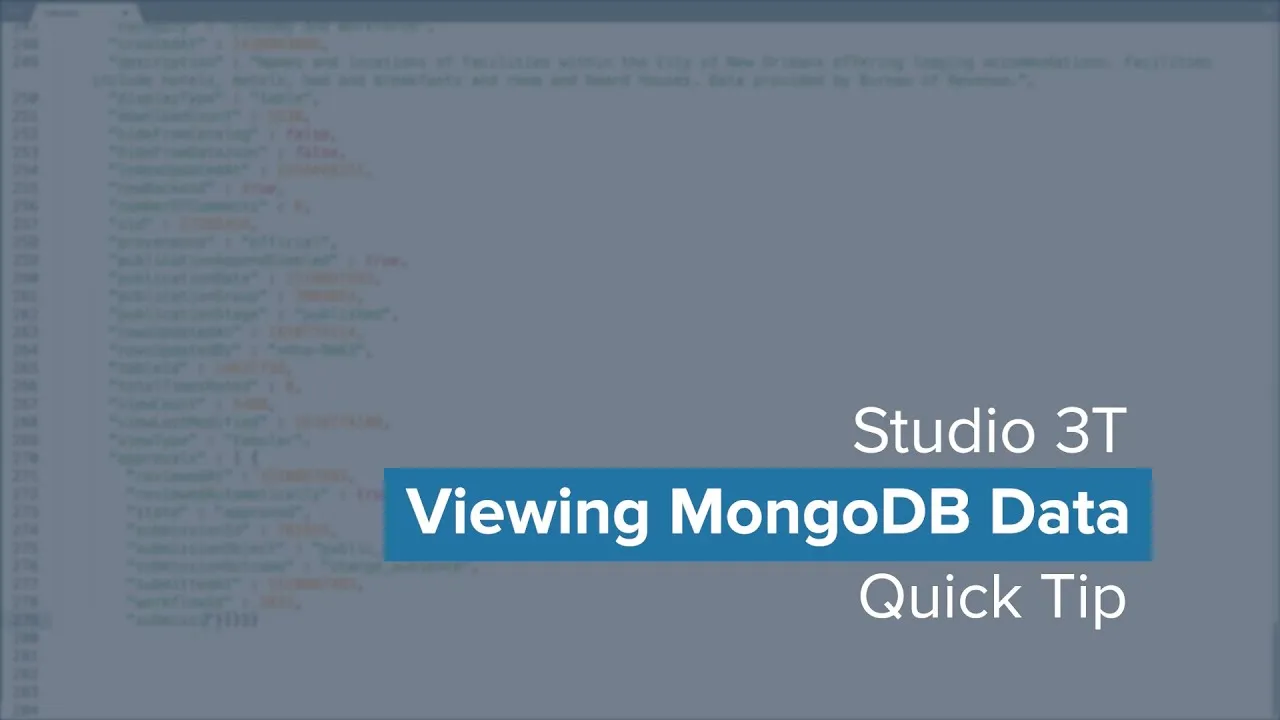 Learn About Three Ways To View MongoDB Data In Studio 3T