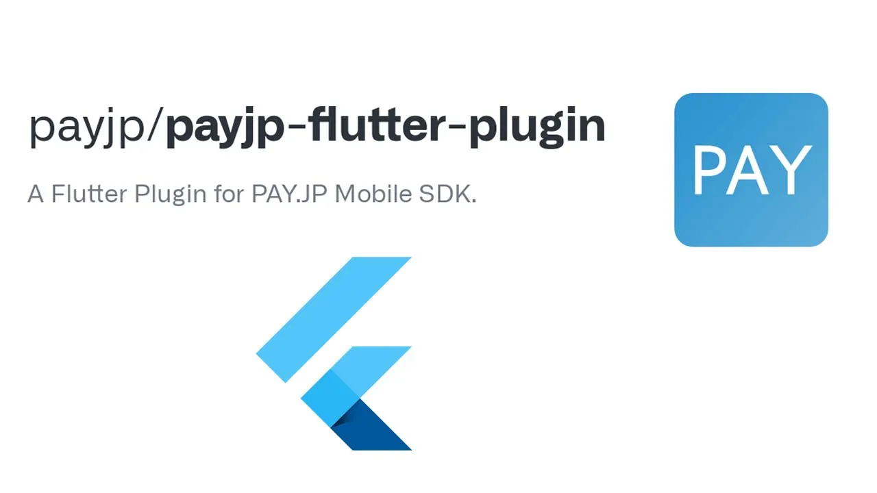A Flutter Plugin for PAY.JP Mobile SDK