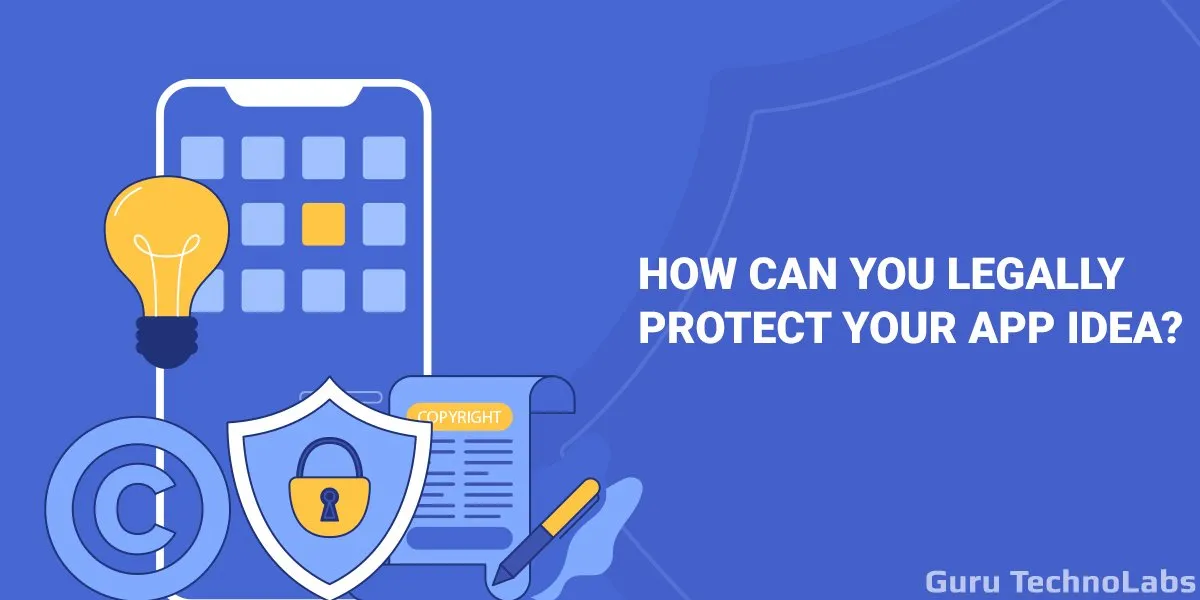 How to Protect an App Idea?