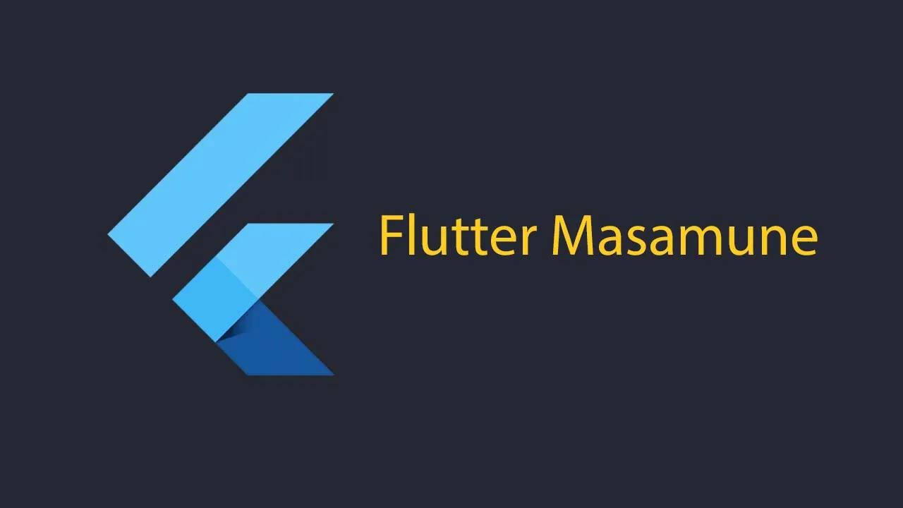 Masamune Framework for Flutter
