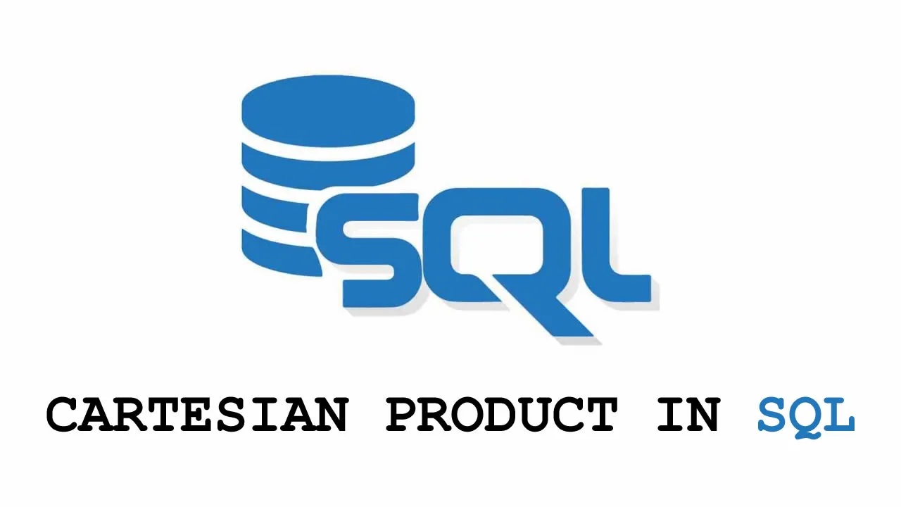 Cartesian Product in SQL: How Should We Work with It?