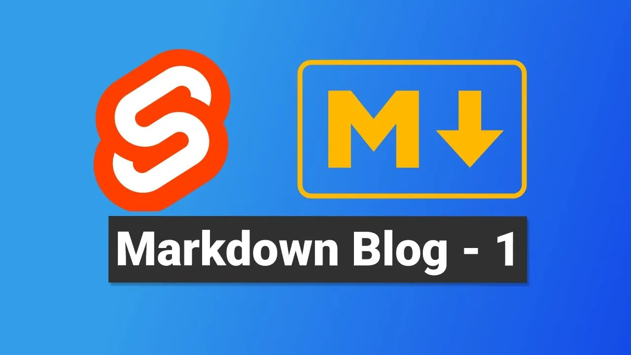 Teaches You How to Create A Sveltekit Markup Blog.