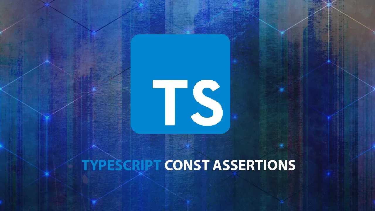 How to using TypeScript Const Assertions for Fun and Profit