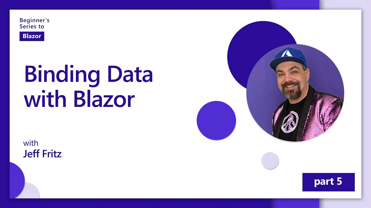 Blazor Tutorial - Binding Data with Blazor