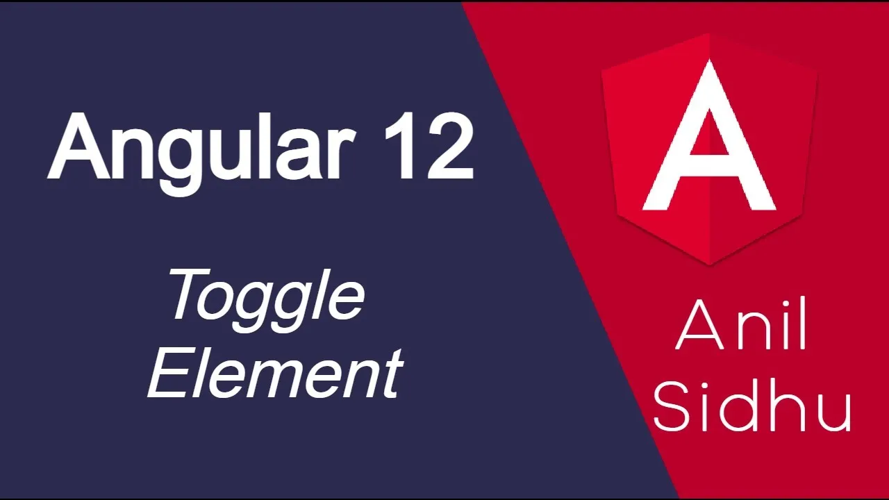 How to Make Toggle Elements and Show Hide HTML Tags in angular 12