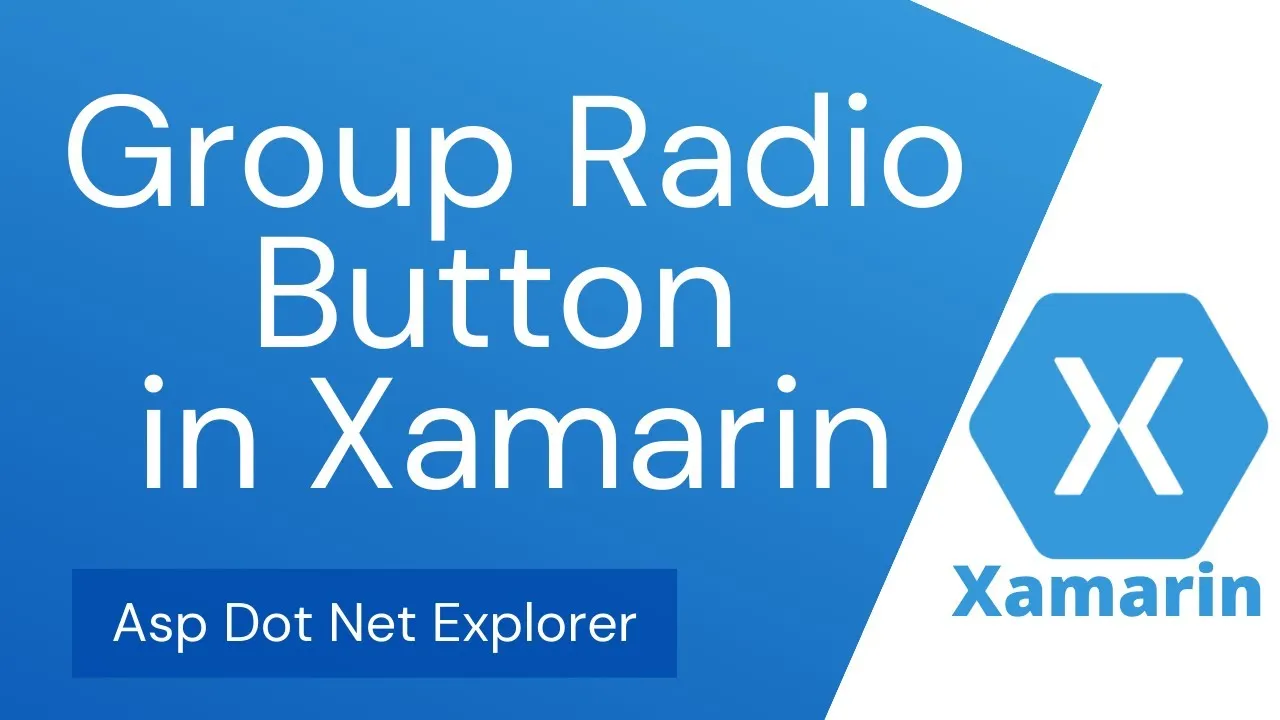 How to use Radio Button in Xamarin Forms | Group RadioButtons | Xamarin.Forms RadioButton