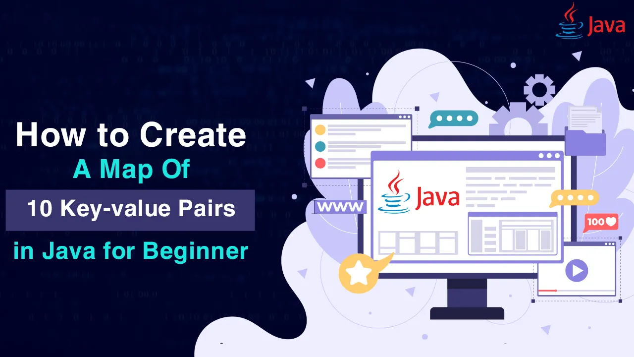 Easy How to Create A Map Of 10 Key-value Pairs in Java for Beginner