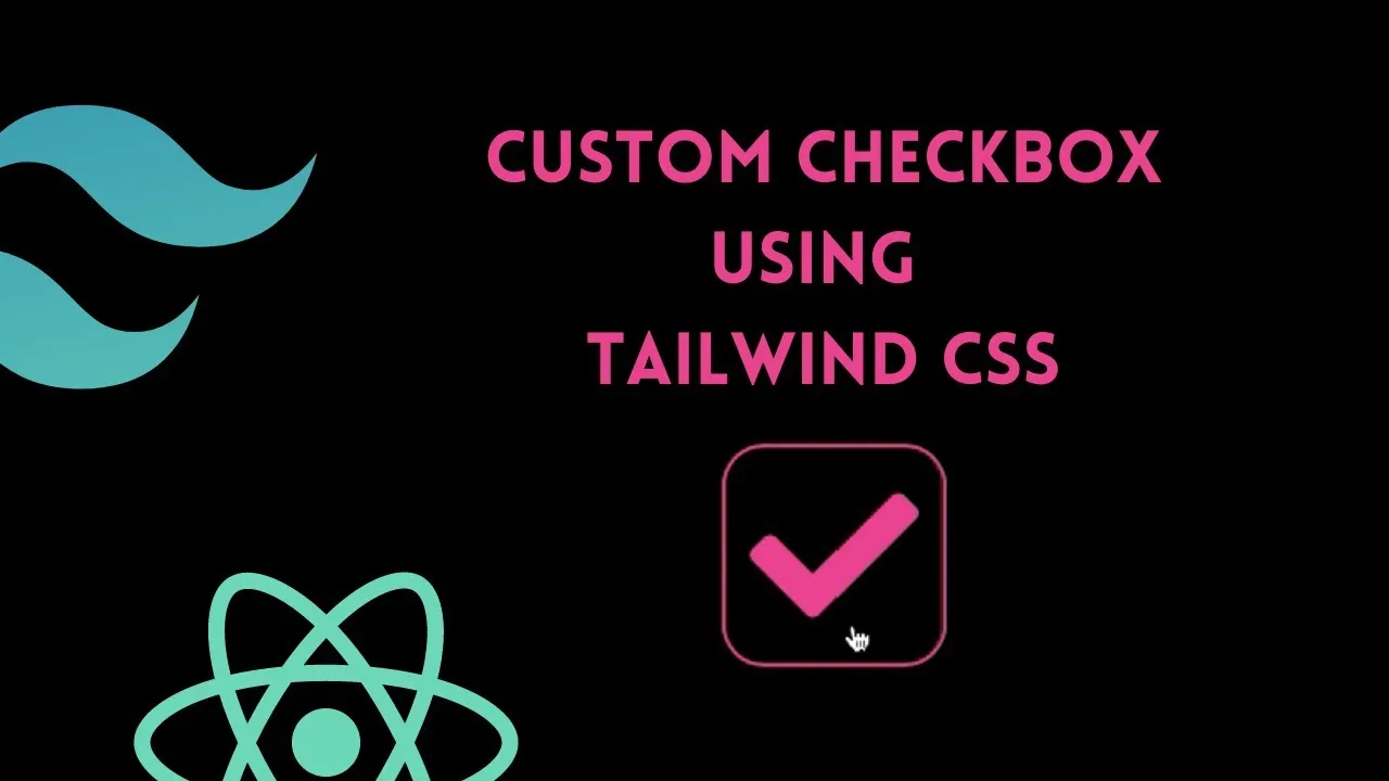 Build Your Custom Checkbox using Tailwind Css Within 10 Minutes