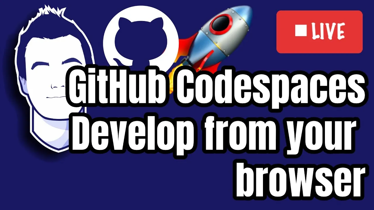 GitHub Codespaces Develope From Your Browser