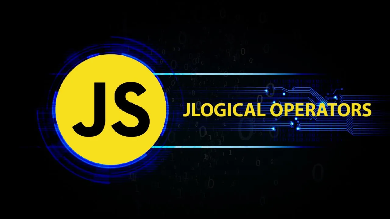 Tutorial to JavaScript Logical Operators