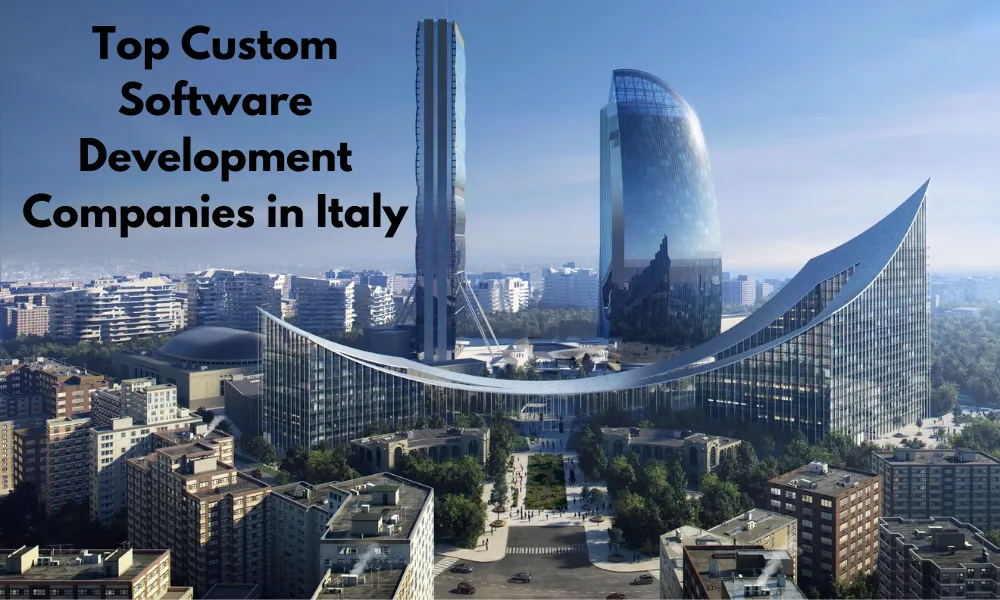 Top Custom Software Development Companies in Italy
