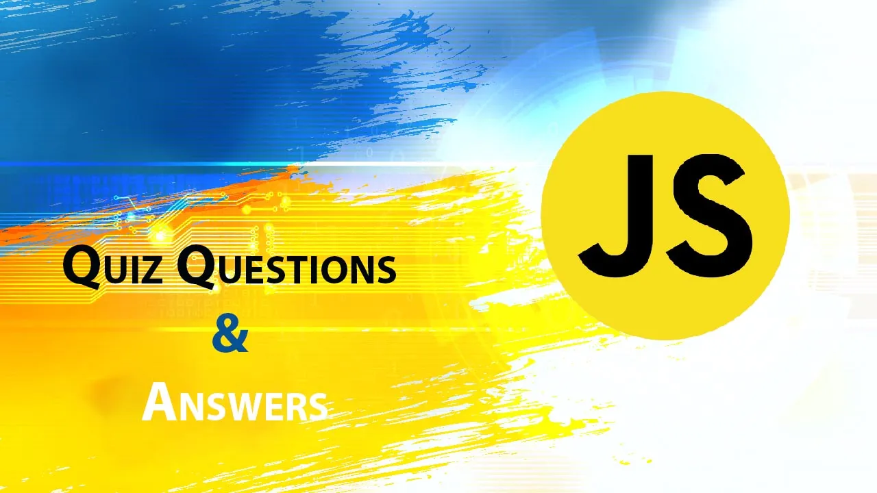 10 Best More JavaScript Quiz Questions & Answers to Sharpen Your Skill