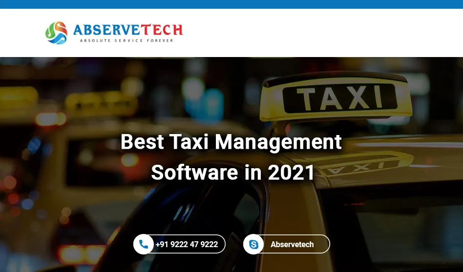 Best Taxi Management Software In 2021 To Start Your Business