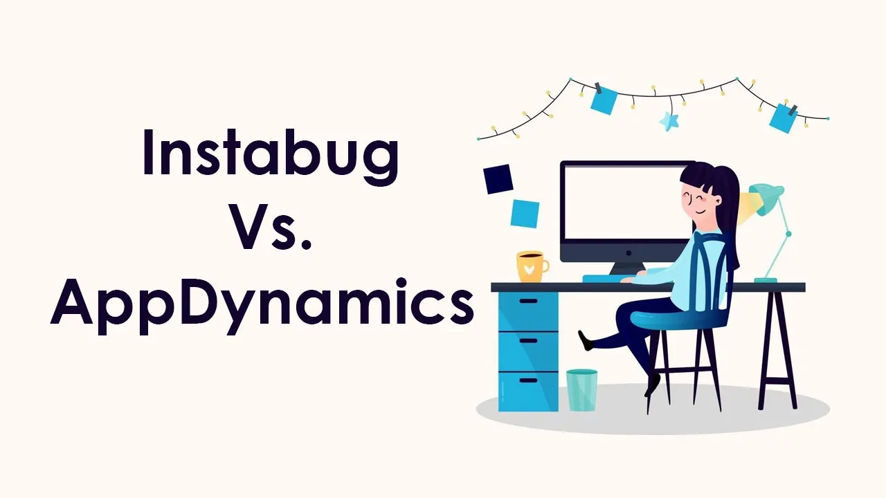 The Difference Between Instabug And AppDynamics 