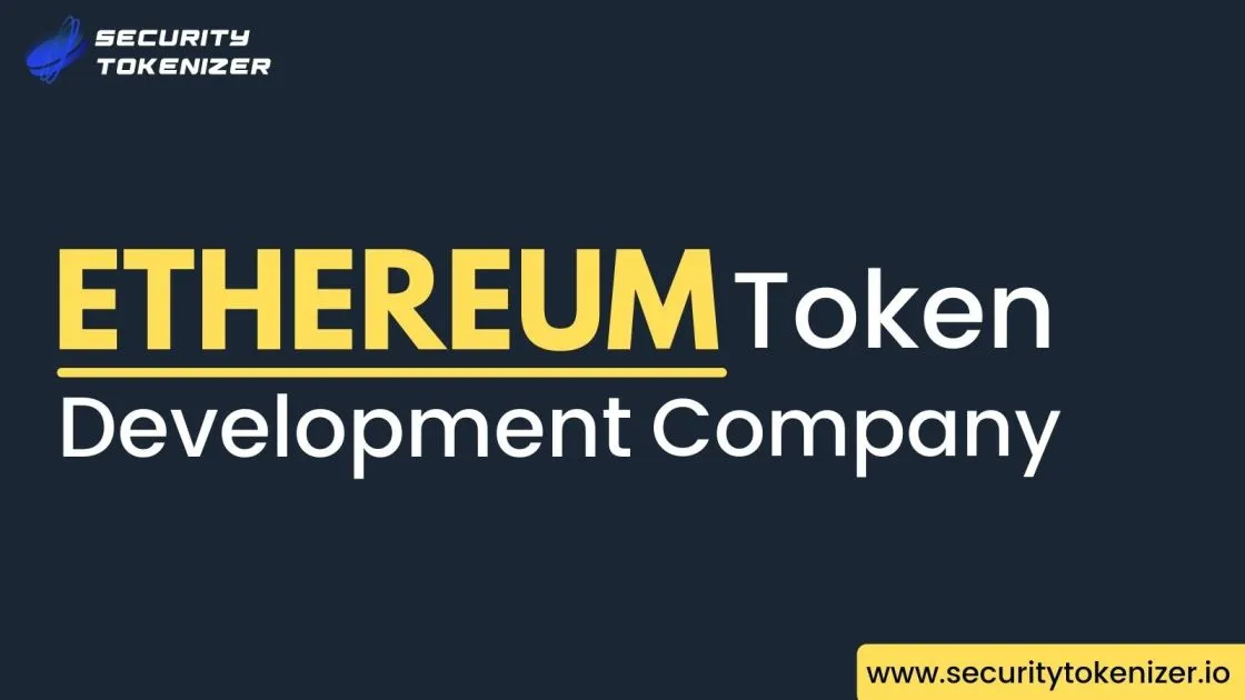 What are the Benefits of Ethereum Token Development?