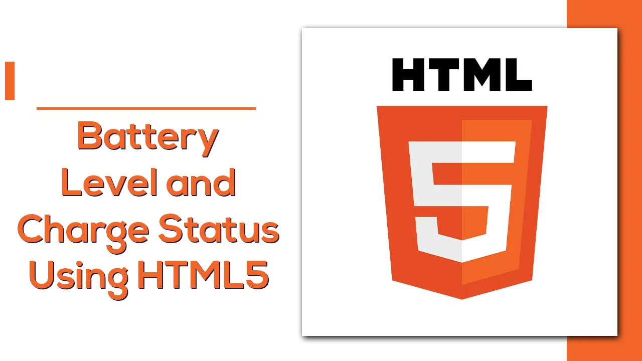 How to Use Calculate Battery Level and Charge Status using HTML5