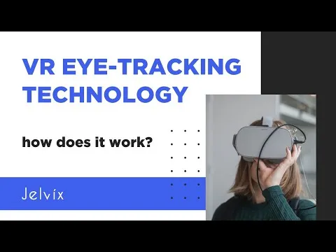 Tutorial to VR Eye Tracking Works