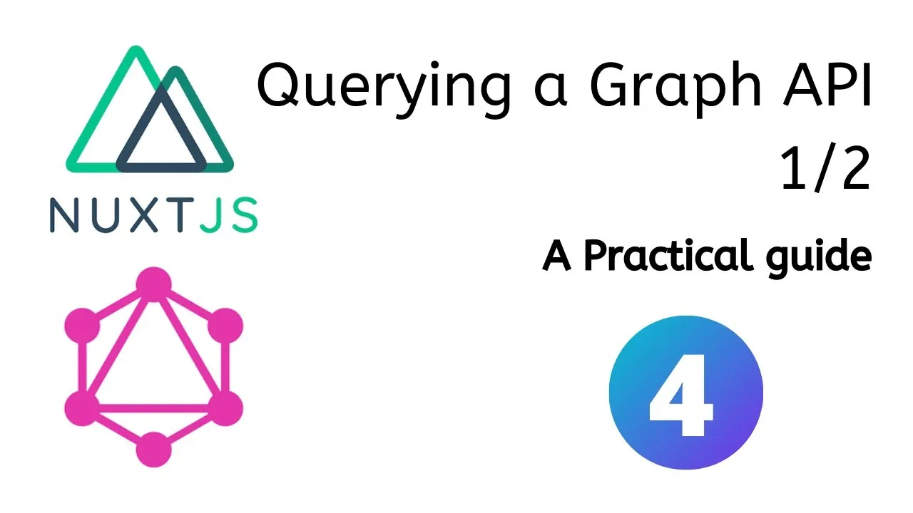 Learn About Nuxt.js Querying The GraphQL API Part 1