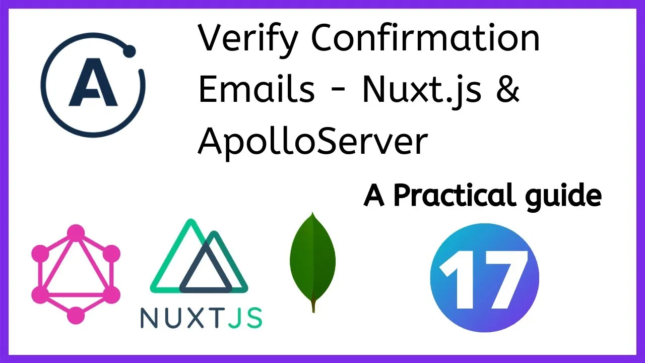 How to Verify Confirmation Email in Nuxt.js and ApolloServer
