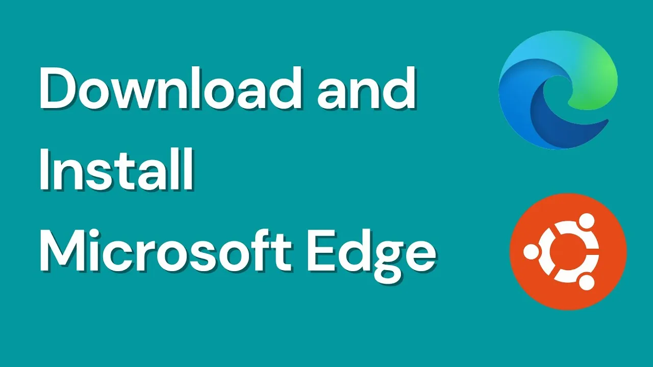 Download and Install Microsoft Edge in Linux(Ubuntu)