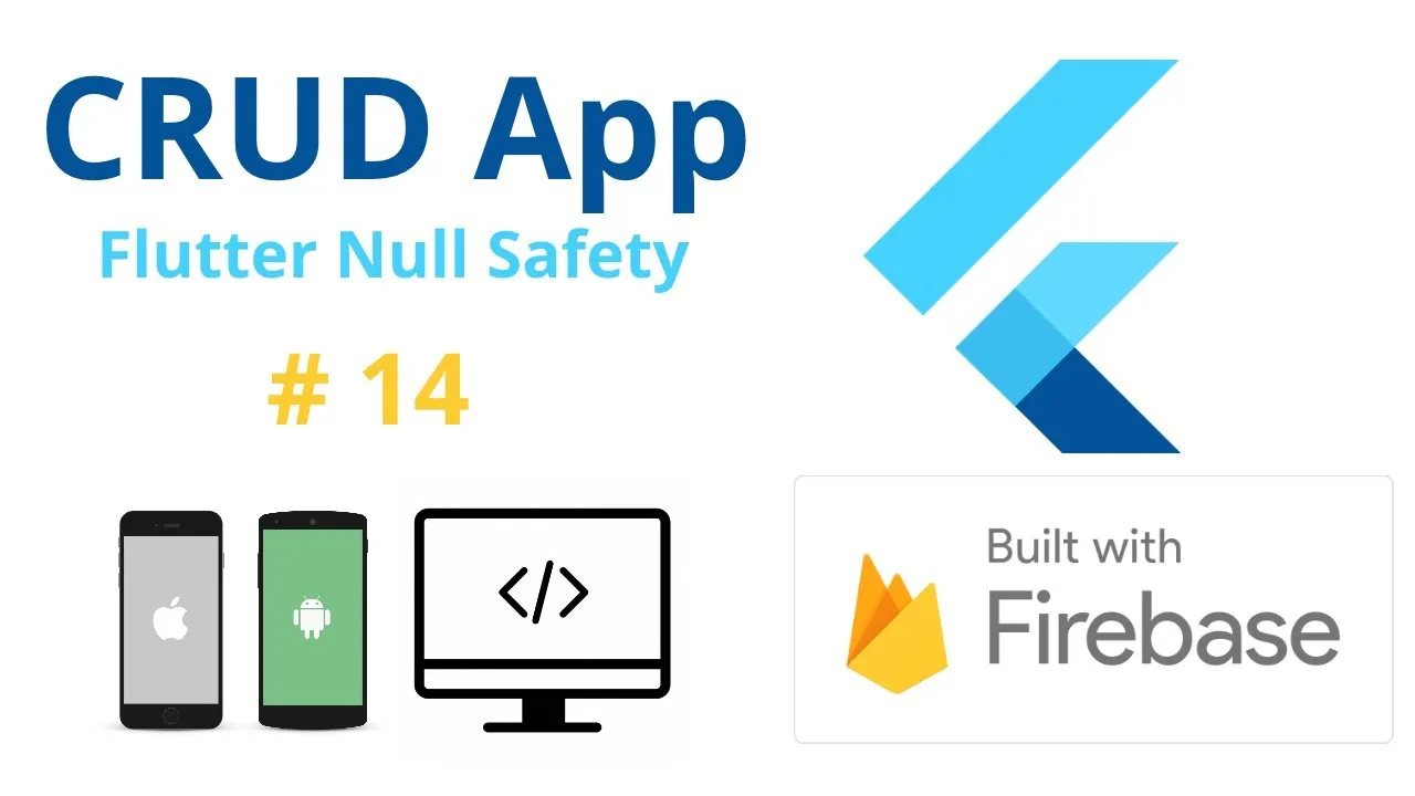 Flutter & Firebase CRUD App with Flutter Null Safety - ToDo List App