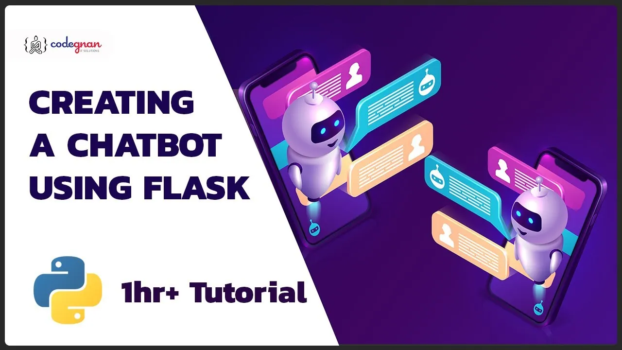 How to Build A Chatbot using Python with Flask Framework (In 1 Hour)