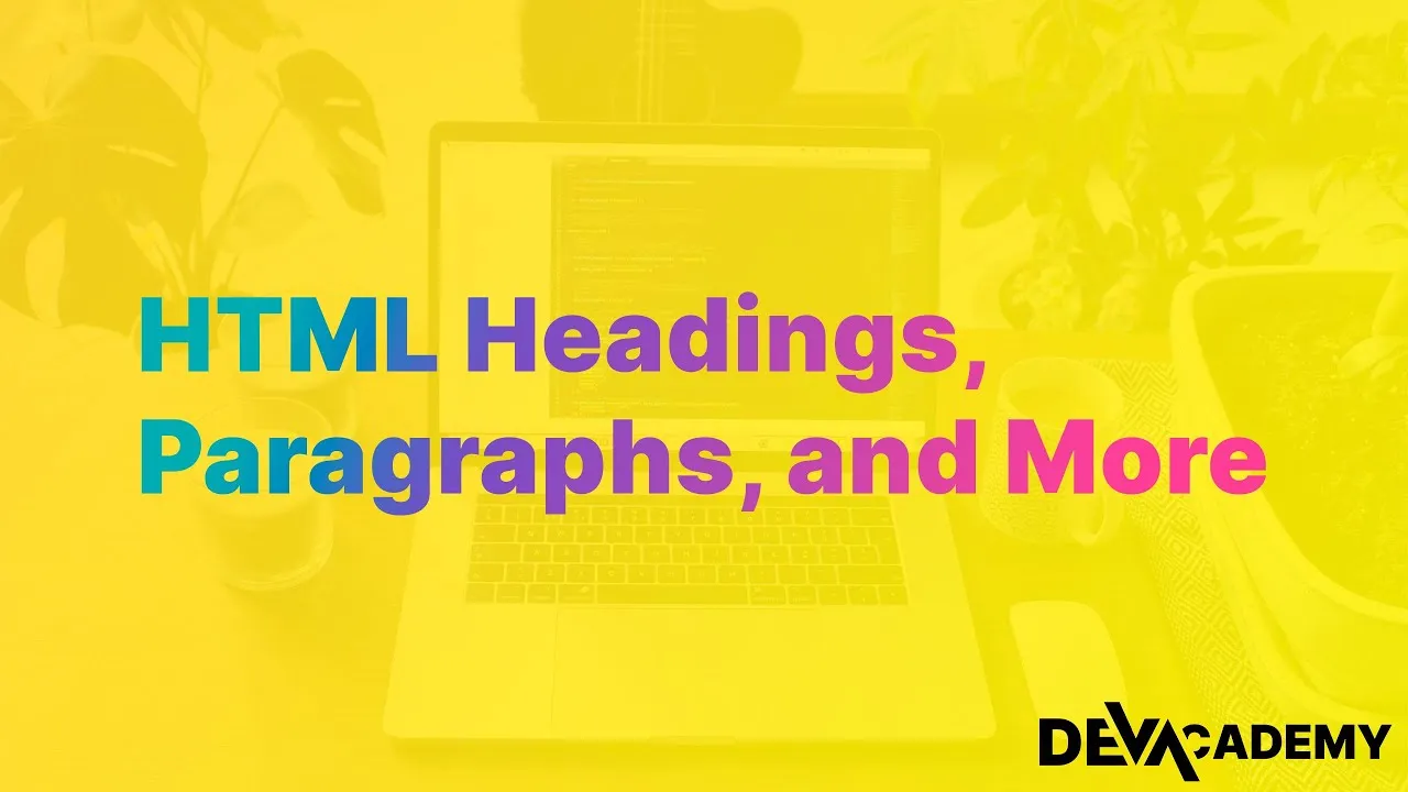 Learn About HTML Headings, Paragraphs, Lists, Links, and Images
