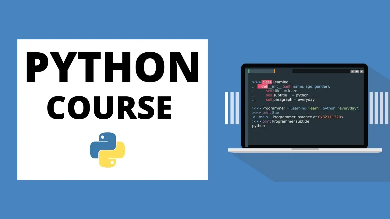 Python Tutorial for Beginners - Learn Python from Scratch