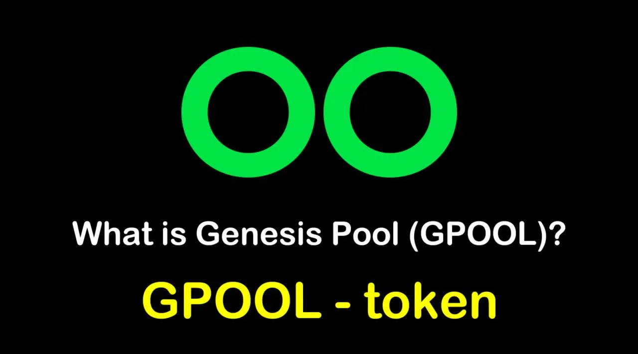 What is Genesis Pool (GPOOL) | What is GPOOL token 