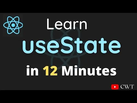 Learn useState in 12 Minutes - React Hooks Explained | ReactJS 2021