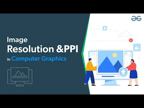 Image Resolution and PPI in Computer Graphics