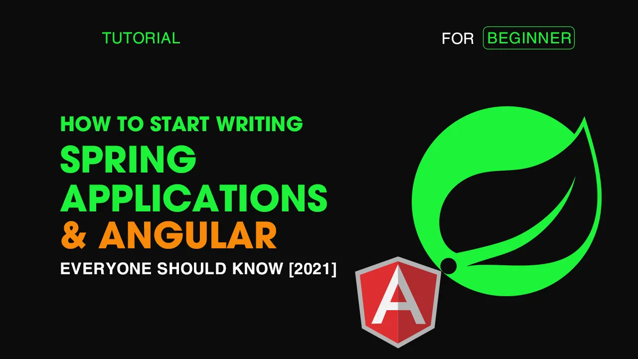 How to Start Writing angular & Spring Applications