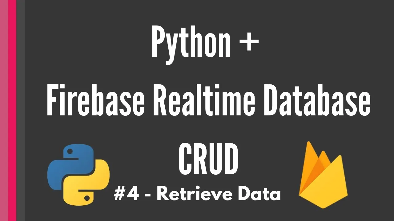 How to Retrieve Data in Python and Firebase Time Databases