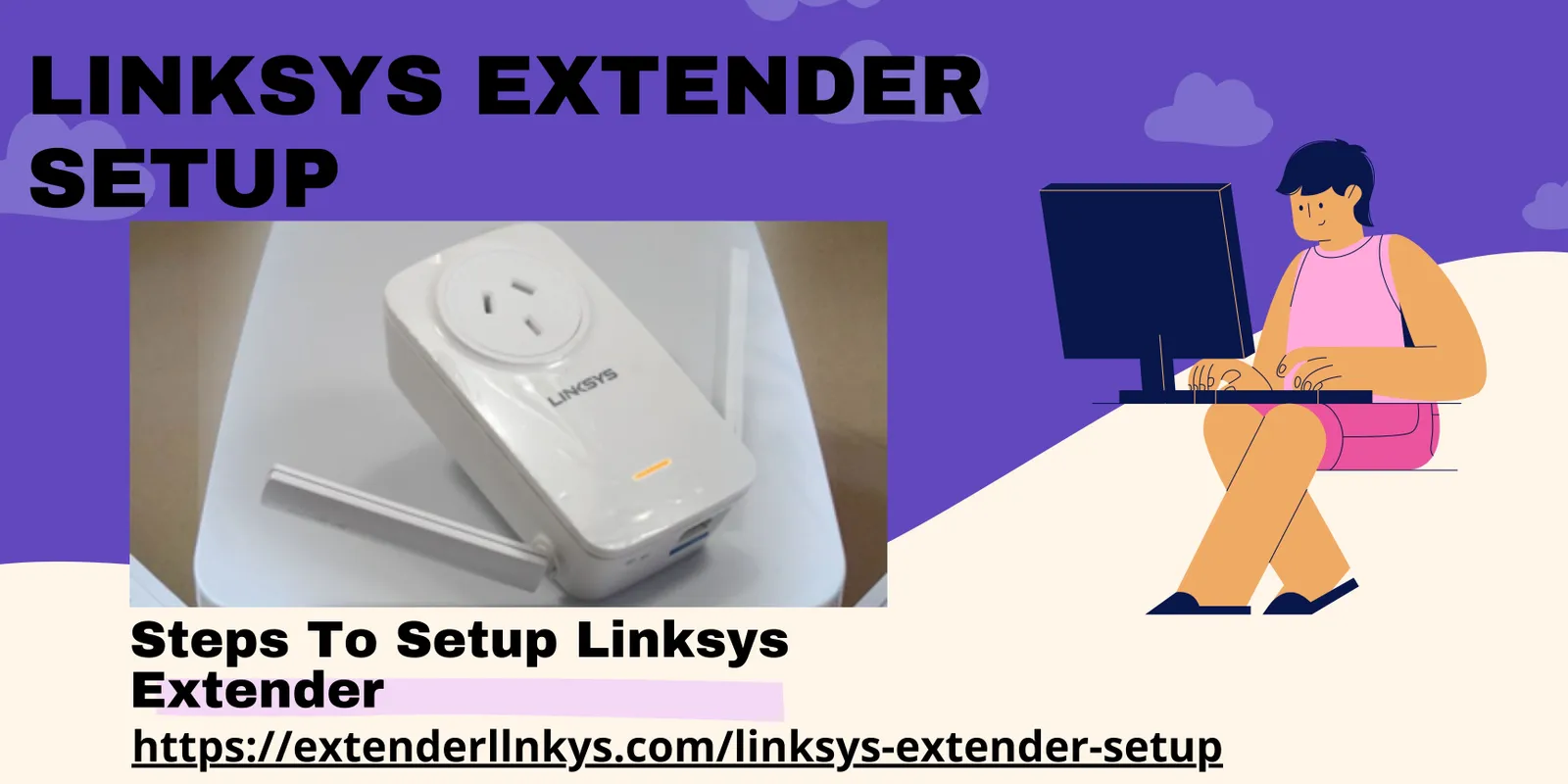 How To Setup Linksys Extender?