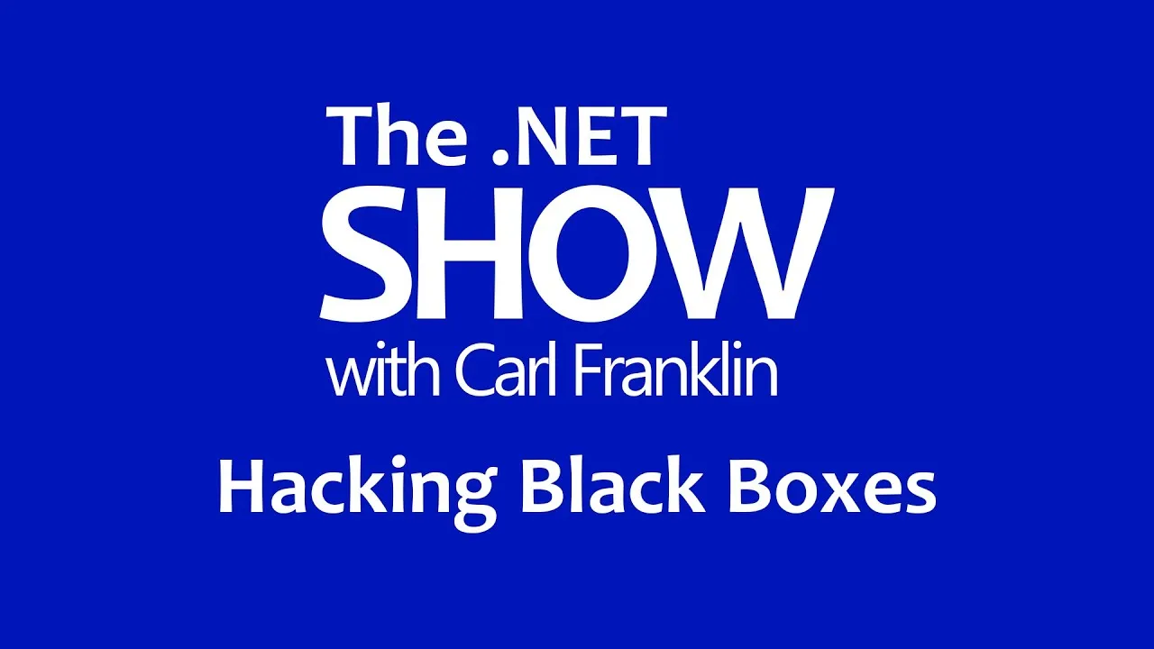 The .NET Show with Carl Franklin Ep 10