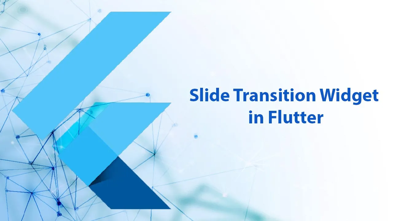 Learn Slide Transition Widget In Flutter