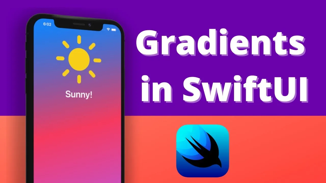 How to Create Gradients in SwiftUI Using Xcode 12 & SwiftUI