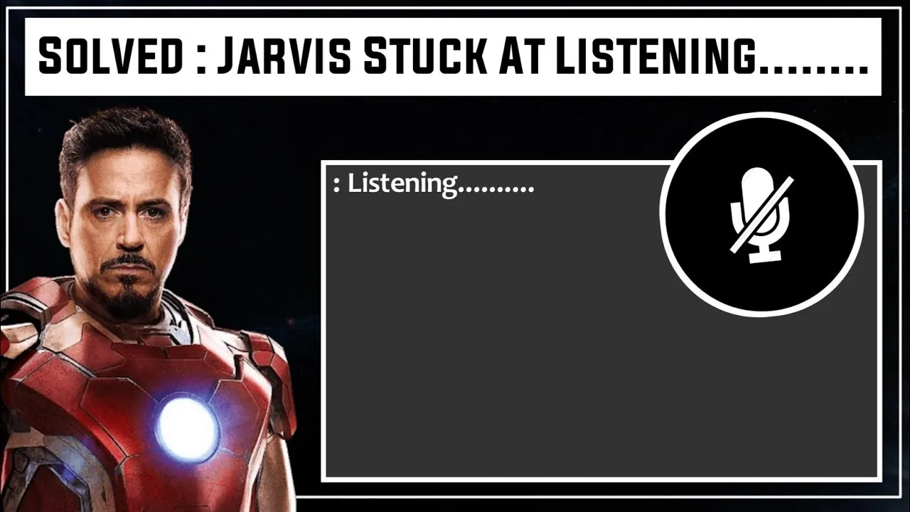 Learn About Jarvis Stuck Listening in Python