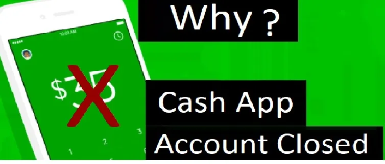 How do I know if Cash App closed my account?