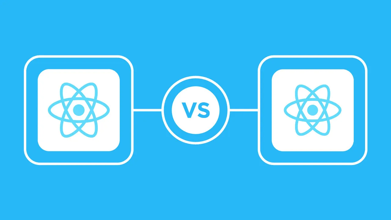 The Ultimate Comparison between React vs React Native