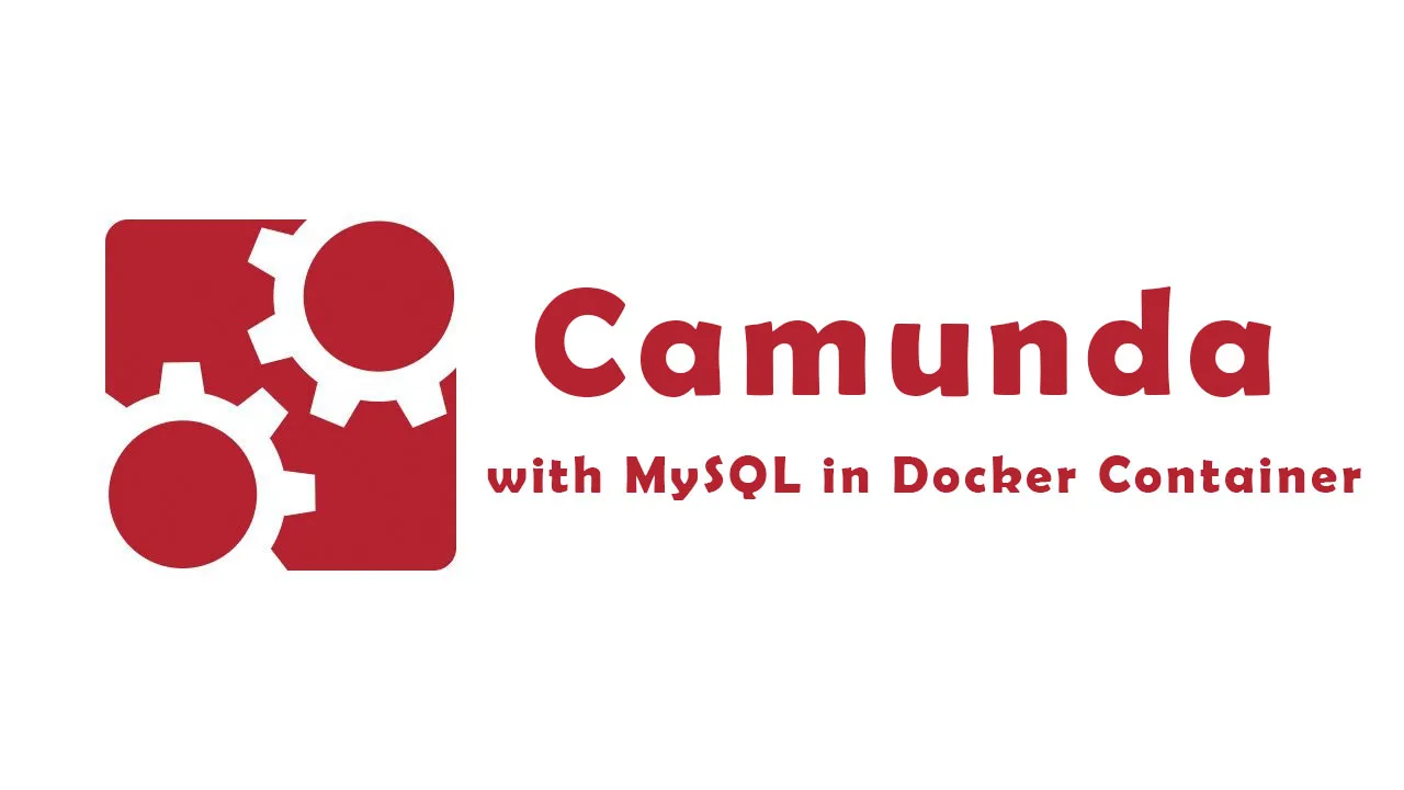 Camunda with MySQL in Docker Container