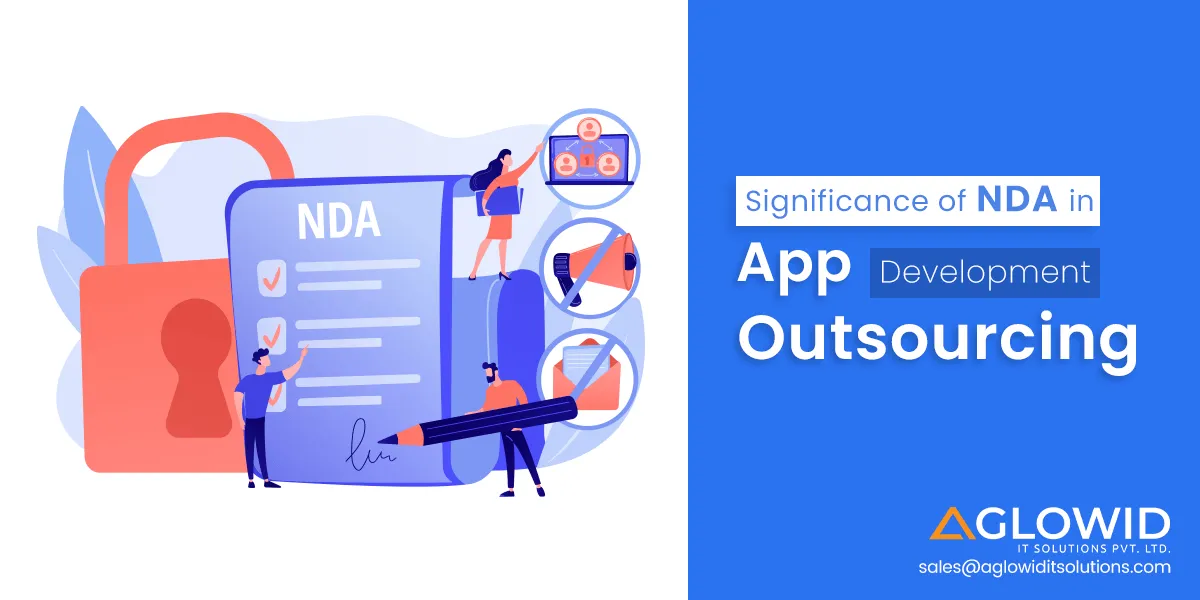 Significance of NDA for App Development Outsourcing