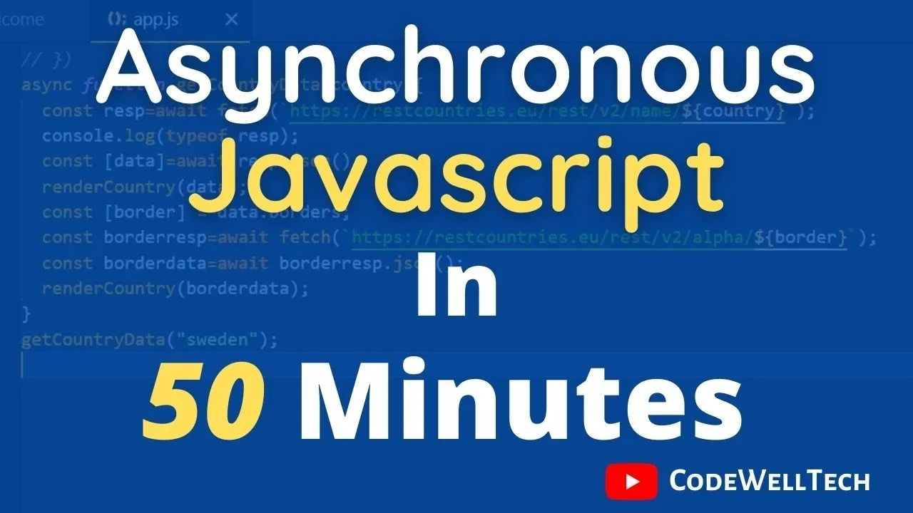 Asynchronous Javascript in 50 Minutes