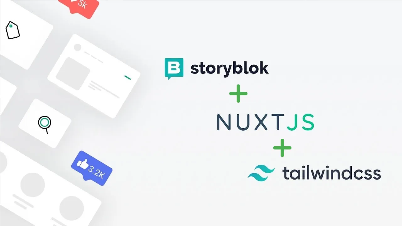How to Create A Blog with Nuxt, Storyblok and TailwindCSS